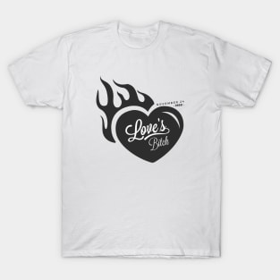 Love's Bitch Heart T-Shirt